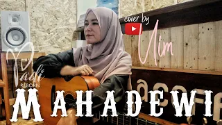 Download MAHADEWI PADI cover by UIM (Cover) - ZONA MUZIEK MP3