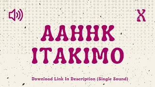 aahhk itakimo sound effect indonesia