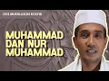 MUHAMMAD DAN NUR MUHAMMAD | Gus Mukhlason Rosyid || Tayang Lagi