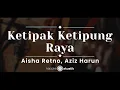 Download Lagu Ketipak Ketipung Raya – Aisha Retno \u0026 Aziz Harun (KARAOKE AKUSTIK)