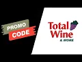 Free Total Wine codes 2023 Total Wine promo codes 2023 Total Wine promos 2023 Free For You