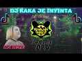 Lagu DJ KAKA JE INYINTA - ELVI SINGER ( REMIX DAYAK TERBARU 2024 ) FULL BASS VIRAL TIK TOK PARTY COY