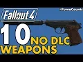 Top 10 Best Vanilla NO DLC Guns and Weapons in Fallout 4