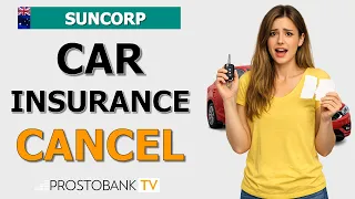 How to Cancel Suncorp Car Insurance Step-by-Step Guide Key Rules