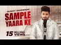 Download Lagu SUMIT GOSWAMI - SAMPLE YAARA KE (OFFICIAL VIDEO) | SHINE | DEEPESH GOYAL | HARYANVI SONG 2021