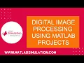 Digital Image Processing Using Matlab Projects Digital Image Processing using Matlab Tutorial