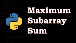 Maximum Subarray Sum Python Codewars
