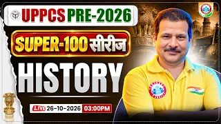 UPPCS Prelims 2026 | UP PCS History Super 100 Series | Most Important History Questions | Sanjan Sir