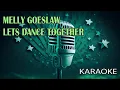 Download Lagu Melly Goeslaw Lets Dance Together V2 Karaoke