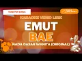 Download Lagu KARAOKE EMUT BAE - HETTY KOES ENDANG NADA DASAR WANITA / ORIGINAL | POP SUNDA