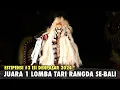 Download Lagu JUARA 1 LOMBA TARI RANGDA SE-BALI \