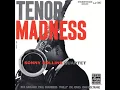 Tenor Madness (Rudy Van Gelder Remastered 2006 / Shared ISRC) (feat. John Coltrane) - Sonny Rollins Quartet