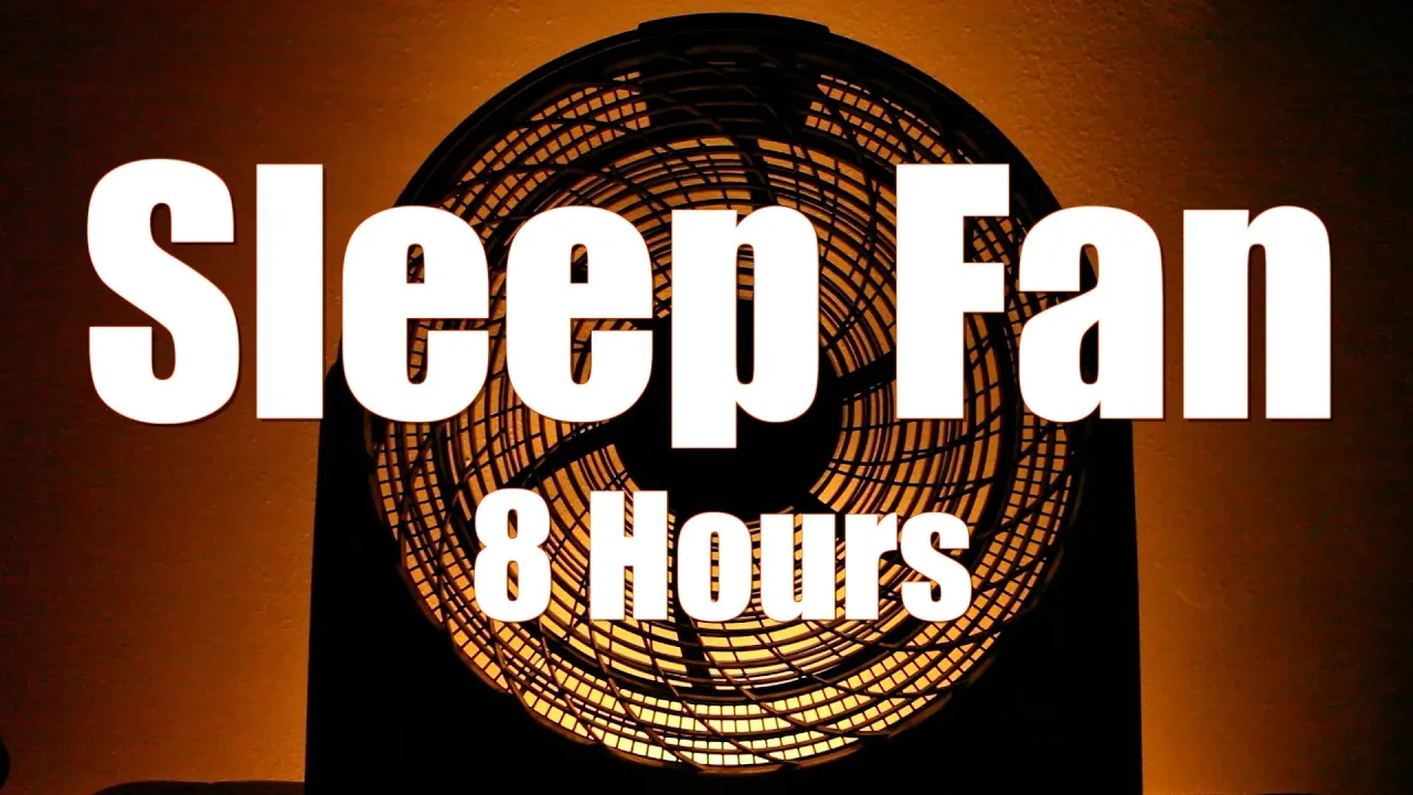 Sleep Fan Sound 8 Hours of Relaxing White Noise Sleep Fan Sound 8 Hours of Relaxing White Noise