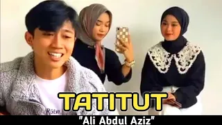 tatitut ali abdul aziz versi tongkrongan aliabdulaziz tatitut ayutingting cover tongkrongan