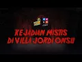 KEJADIAN MISTIS DI VILLA JORDI ONSU ! - LIVE 2 JAM NON STOP KAKAK BERADIK PODCAST
