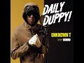 Daily Duppy - Unknown T