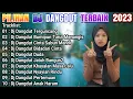 Lagu KUMPULAN DJ DANGDUT NONSTOP FULL BASS TERGUNCANG PALING MANTAP 2023