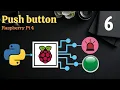 Push Button Operation using Python in Raspberry Pi 4
