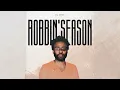 Download Lagu Childish Gambino - Robbin' Season (Full Album)