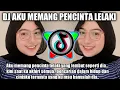 Download Lagu DJ AKU MEMANG PENCINTA LELAKI NAMUNKU BUKAN BUAYA X AKU SUKA BODI AISAH X MAMI AKU BETE SEKALI VIRAL