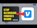 How To Stop Recurring Charges On Venmo 2026 FULL TUTORIAL