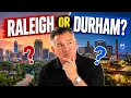 Raleigh Vs Durham Where you live can make a huge difference