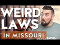 Weird Laws in Missouri