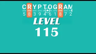 Cryptogram Level 115 Answers Go Answer