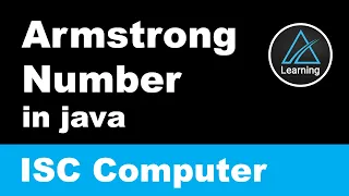 Armstrong Number Programs in Java using recursion ISC Computer Science Class 11 12