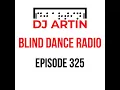 DJ Artin - Blind Dance Radio No. 325