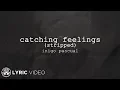 Download Lagu Catching Feelings \