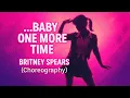 Download Lagu Baby One More Time - Britney Spears (Full choreography)