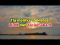 Download Lagu Tia monika-dek aroel LIRIK (terjemahan)ke Indonesia
