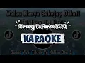 Lagu KARAOKE BINTANG 14 HARI NADA CEWE VERSI PI7U