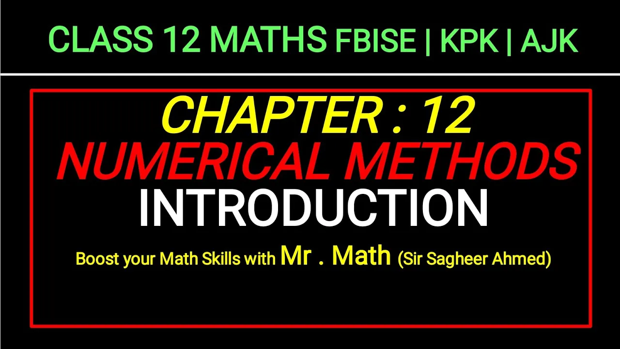 LEC 176 |CHAP 12| NUMERICAL METHODS | CLASS 12 MATH|FBISE|KPK|AJK