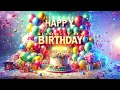 Download Lagu Happy Birthday Professional Song 1 Hour 🎂🎉Remixing the Celebration Symphony!
