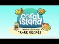 Coral Island Temple Offerings Guide Rare Recipes