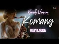 Download Lagu KOMANG - Raim Laode (Karaoke) Live Music