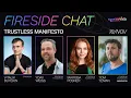 trustless eil Fireside Chat - The Trustless Manifesto