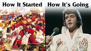 40k is basically Elvis now