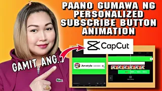 Download PAANO GUMAWA NG PERSONALIZED SUBSCRIBE BUTTON ANIMATION SA CAPCUT MP3