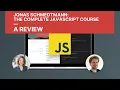 Jonas Schmedtmann The Complete JavaScript Course - REVIEW