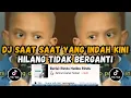 Download Lagu DJ SAAT SAAT YANG INDAH KINI HILANG TIDAK BERGANTI || DJ RINDU HATIKU RINDU PLAT KT VIRAL TIKTOK