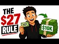 How to Save Your First 10 000 Without a High Salary The 27 40 Rule