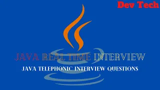 Java telephonic interview questions for 2-3 years experience
