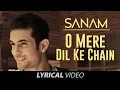 Download Lagu O Mere Dil Ke Chain | | SANAM | ओ मेरे दिल के चैन | Lyrical | Recreated