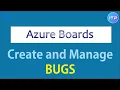 Create and Manage BUGS in Azure DevOps Azure Boards An IT Professional