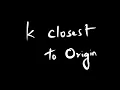 K Closest Points to Origin PriorityQueue Max Heap