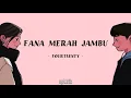 Download Lagu Fourtwnty - Fana Merah Jambu (Lirik)
