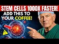 SENIORS Add THIS to Your Coffee Stem Cells Reactivate 1 000x Faster Fat Burns Senior Health